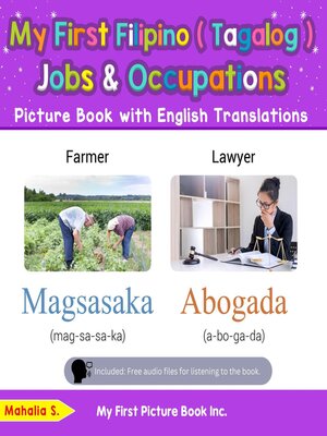 cover image of My First Filipino (Tagalog) Jobs and Occupations Picture Book with English Translations